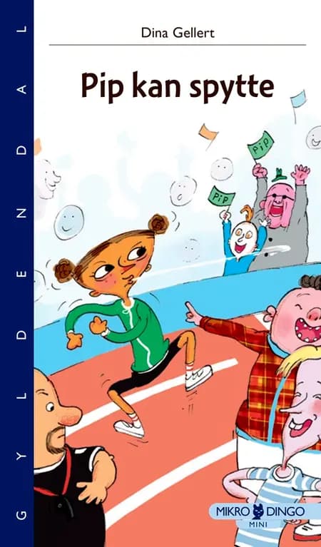 Pip kan spytte af Dina Gellert
