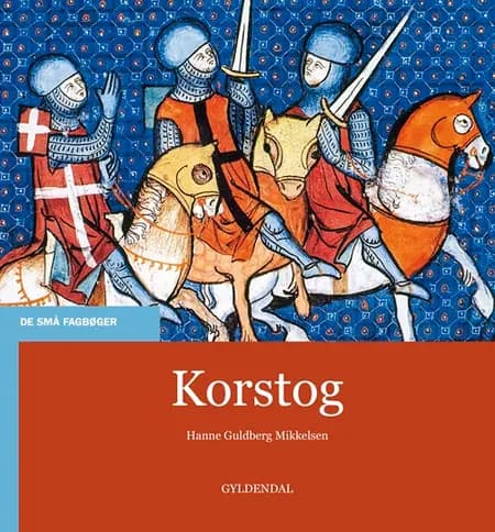 Korstog af Hanne Guldberg Mikkelsen