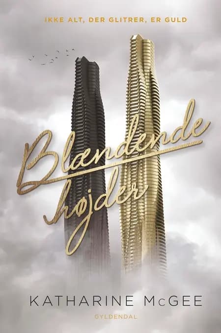 Blændende højder af Katharine McGee