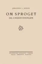 Om Sproget og Undervisningen