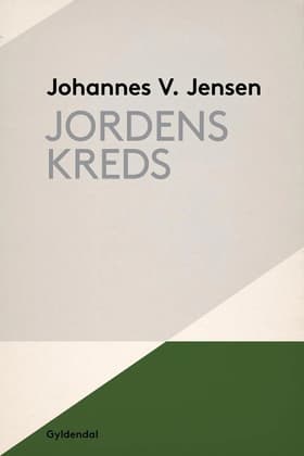 Jordens Kreds af Johannes V. Jensen