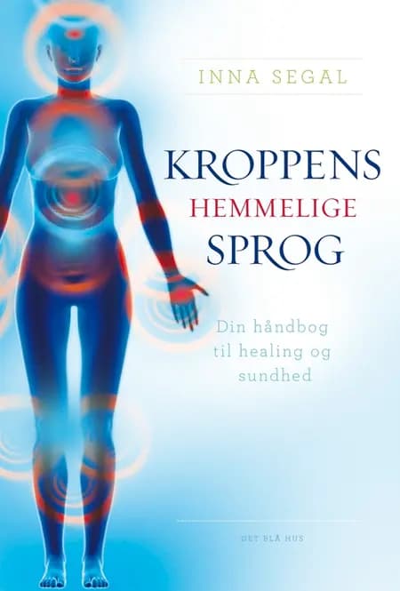 Kroppens hemmelige sprog af Inna Segal