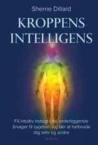 Kroppens intelligens af Sherrie Dillard