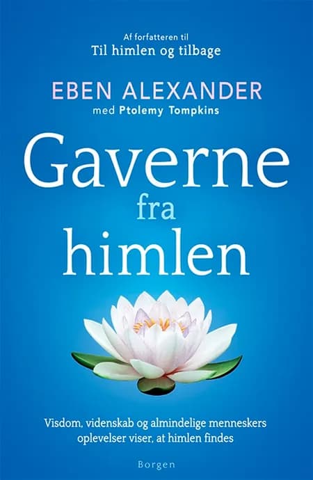 Gaverne fra himlen af Eben Alexander