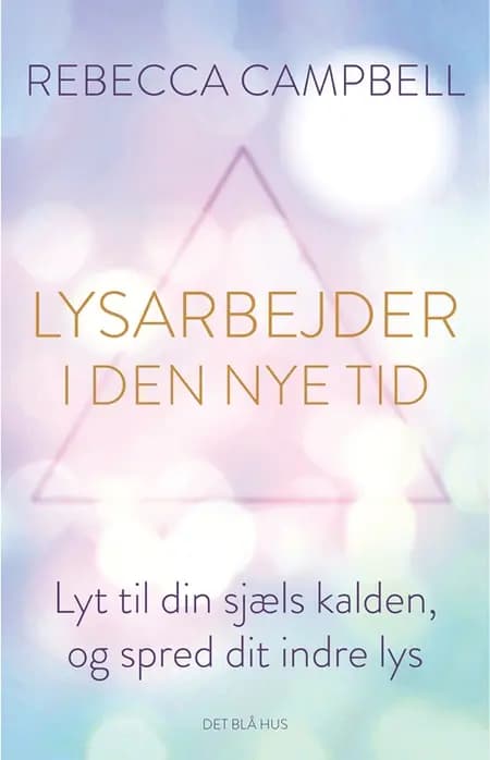Lysarbejder i den nye tid af Rebecca Campbell