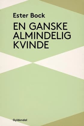 En ganske almindelig kvinde af Ester Bock