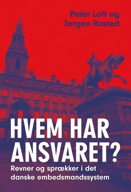 Hvem har ansvaret? af Peter Loft