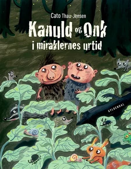 Kanuld og Onk i miraklernes urtid af Cato Thau-Jensen