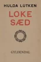 Lokesæd af Hulda Lütken