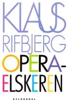 Operaelskeren af Klaus Rifbjerg