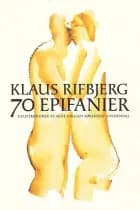 70 epifanier af Klaus Rifbjerg