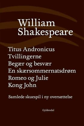 Samlede skuespil II af William Shakespeare