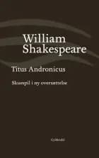 Titus Andronicus af William Shakespeare