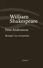 Titus Andronicus af William Shakespeare