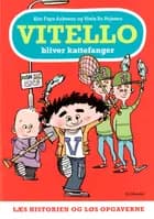 Vitello bliver kattefanger - Læs historien og løs opgaverne