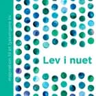 Lev i nuet