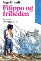 Filippo og friheden af Aage Brandt