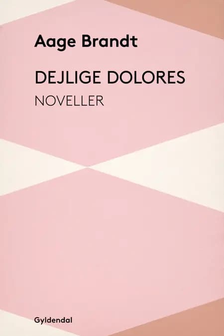 Dejlige Dolores af Aage Brandt
