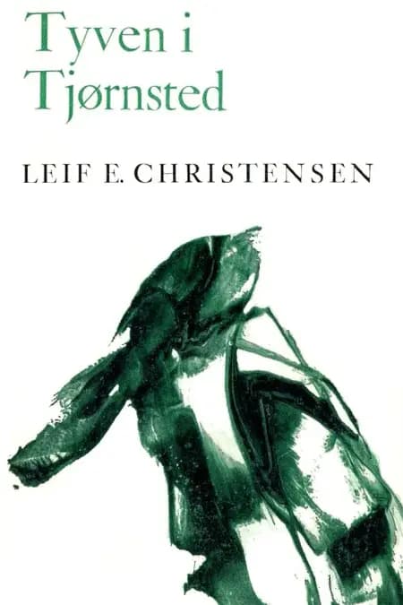 Tyven i Tjørnsted af Leif E. Christensen