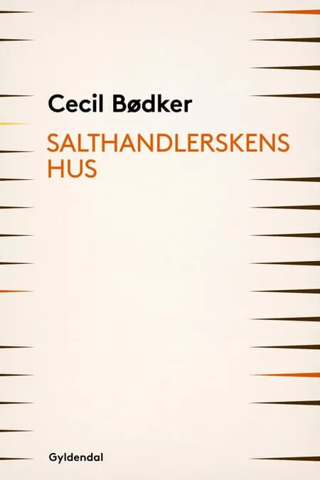 Salthandlerskens hus af Cecil Bødker