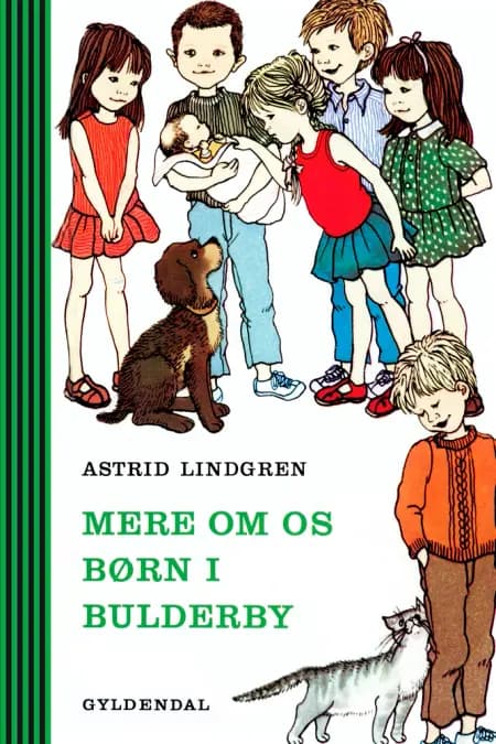 Mere om os børn i Bulderby af Astrid Lindgren