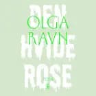 Den hvide rose af Olga Ravn