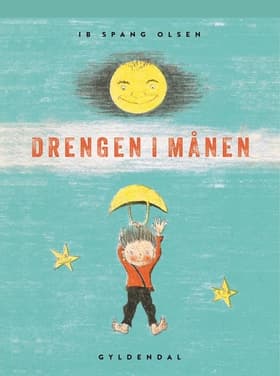 Drengen i månen af Ib Spang Olsen