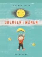Drengen i månen af Ib Spang Olsen