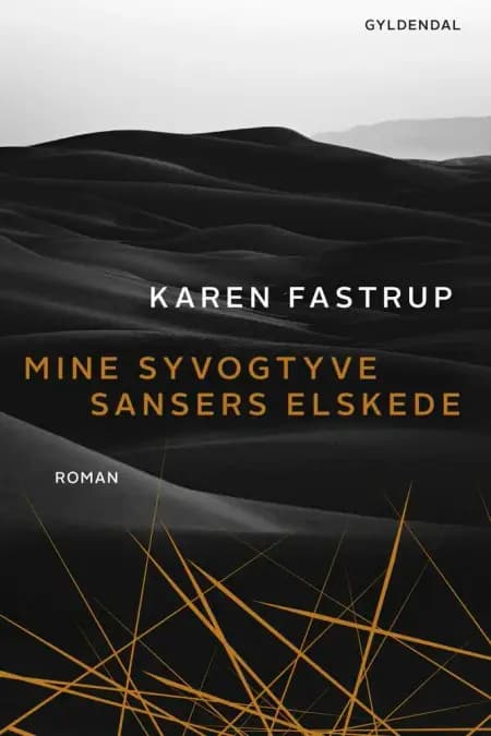 Mine syvogtyve sansers elskede af Karen Fastrup