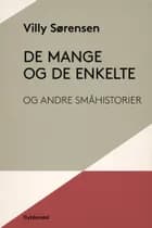 De mange og de enkelte og andre småhistorier af Villy Sørensen