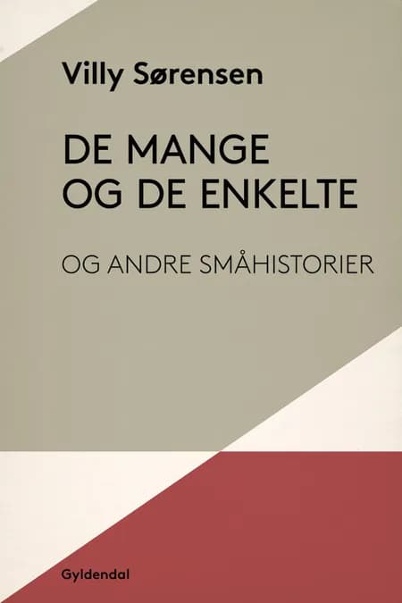 De mange og De enkelte og andre småhistorier af Villy Sørensen