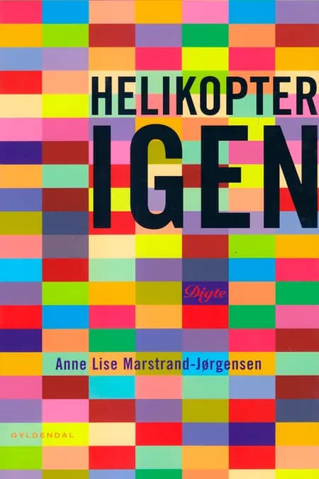 Helikopter igen af Anne Lise Marstrand-Jørgensen