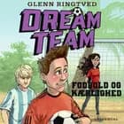 Dreamteam 6 - Fodbold og kærlighed af Glenn Ringtved