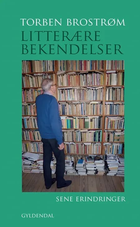 Litterære bekendelser af Torben Brostrøm