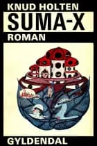 SUMA-X
