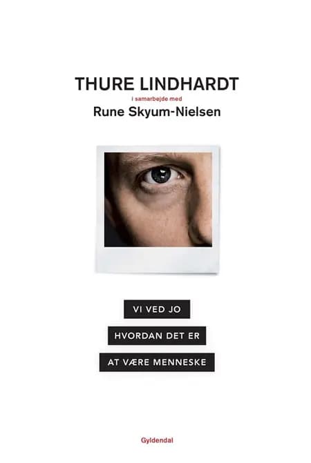 Vi ved jo hvordan det er at være menneske af Rune Skyum-Nielsen