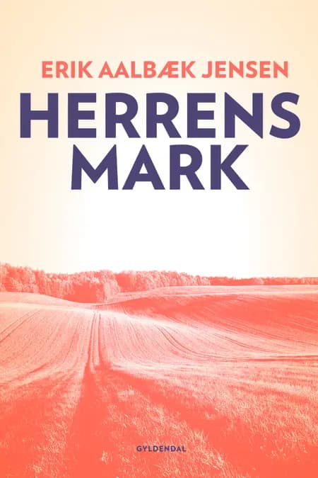 Herrens mark af Erik Aalbæk Jensen