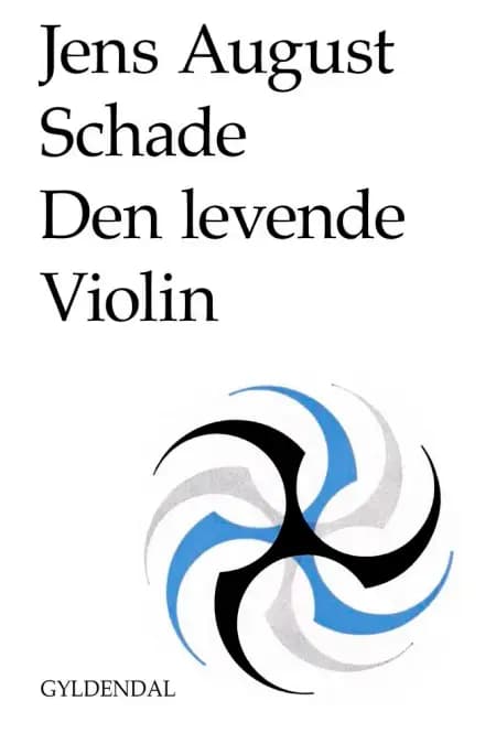Den levende violin af Jens August Schade
