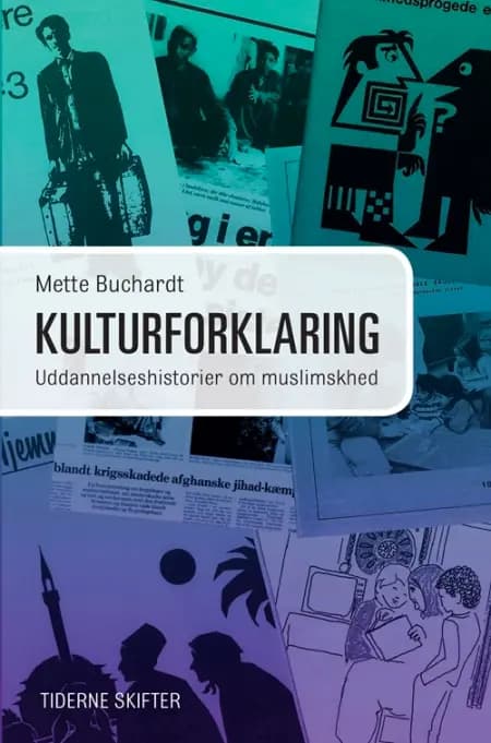 Kulturforklaring af Mette Buchardt