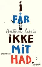 I får ikke mit had