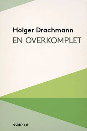 En Overkomplet af Holger Drachmann
