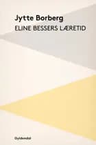 Eline Bessers læretid af Jytte Borberg