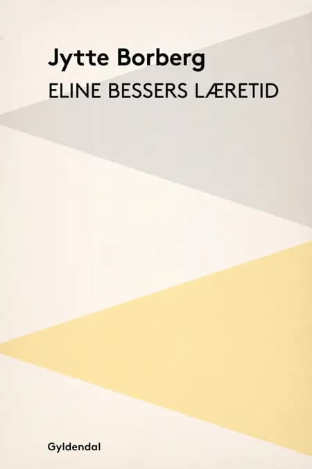 Eline Bessers læretid af Jytte Borberg