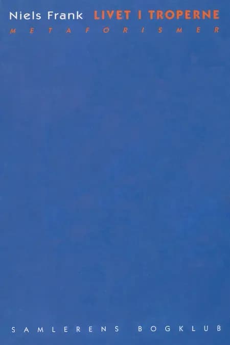 Livet i troperne af Niels Frank