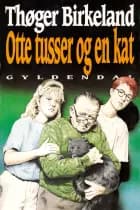 Otte tusser og en kat