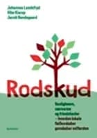 Rodskud af Johannes Lundsfryd, Vibe Klarup og Jacob Bundsgaard