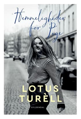 Hemmeligheder for pige af Lotus Maria Turèll