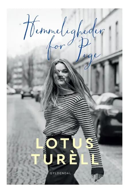 Hemmeligheder for pige af Lotus Maria Turèll