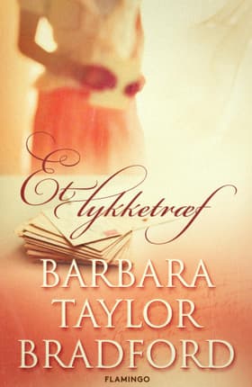Et lykketræf af Barbara Taylor Bradford