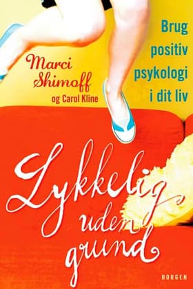 Lykkelig uden grund af Marci Shimoff